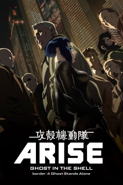 Ghost in the Shell Arise - Border 4: Ghost Stands Alone-fmovies