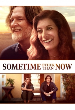 Sometime Other Than Now-fmovies