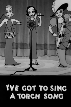I've Got to Sing a Torch Song-fmovies