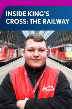 Inside King's Cross: The Railway-fmovies
