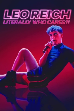Leo Reich: Literally Who Cares?!-fmovies