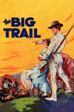 The Big Trail-fmovies