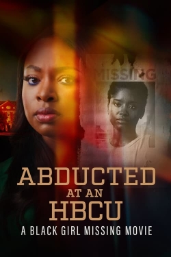 Abducted at an HBCU: A Black Girl Missing Movie-fmovies