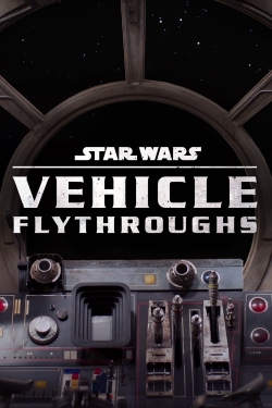 Star Wars: Vehicle Flythroughs-fmovies