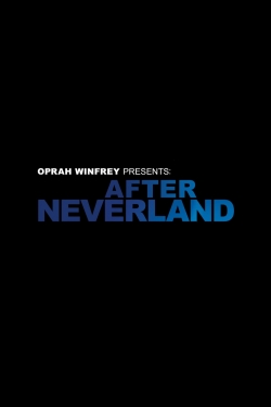 Oprah Winfrey Presents: After Neverland-fmovies