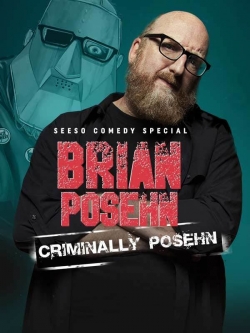 Brian Posehn: Criminally Posehn-fmovies