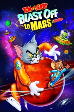 Tom and Jerry Blast Off to Mars!-fmovies