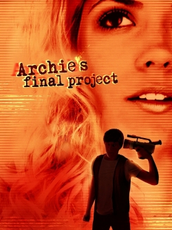 Archie's Final Project-fmovies