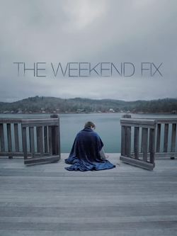 The Weekend Fix-fmovies