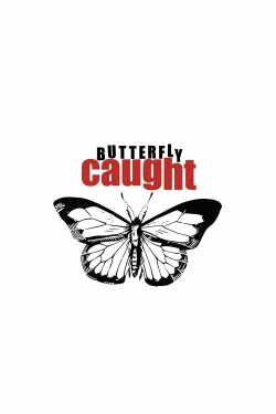 Butterfly Caught-fmovies
