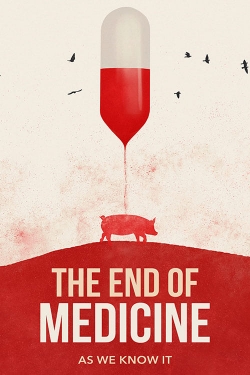 The End of Medicine-fmovies