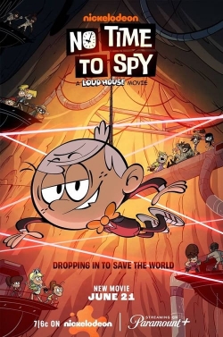 No Time to Spy: A Loud House Movie-fmovies