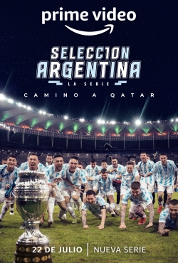 Argentine National Team, Road to Qatar-fmovies
