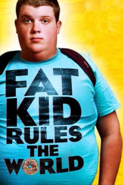 Fat Kid Rules The World-fmovies