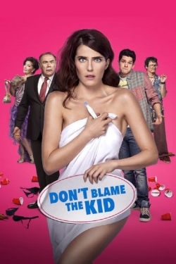 Don't Blame the Kid-fmovies