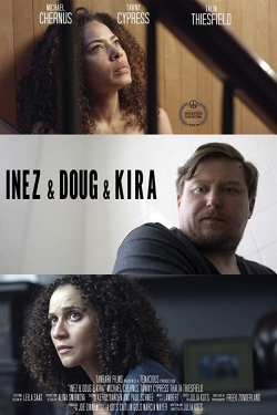 Inez & Doug & Kira-fmovies