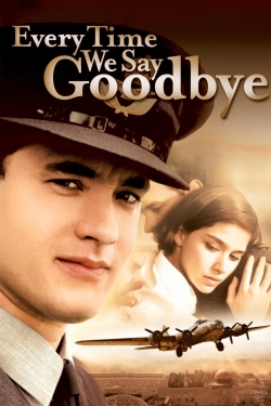 Every Time We Say Goodbye-fmovies