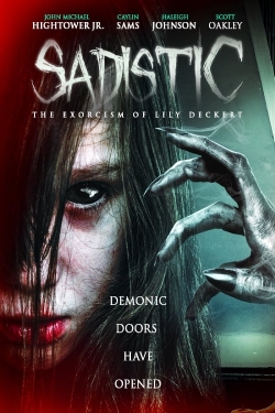 Sadistic: The Exorcism Of Lily Deckert-fmovies