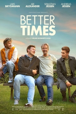 Better Times-fmovies