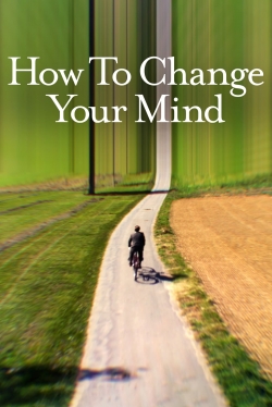How to Change Your Mind-fmovies