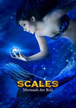 Scales: Mermaids Are Real-fmovies