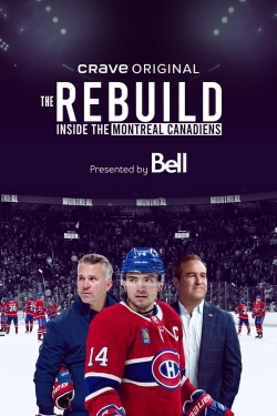 The Rebuild: Inside the Montreal Canadiens-fmovies