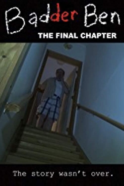 Badder Ben: The Final Chapter-fmovies