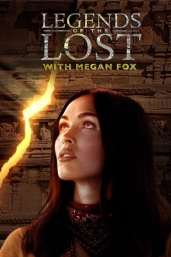 Legends of the Lost With Megan Fox-fmovies