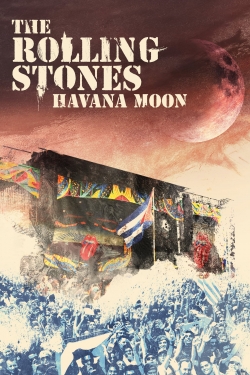 The Rolling Stones : Havana Moon-fmovies