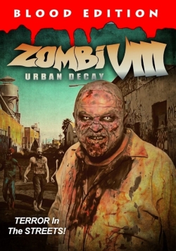 Zombi VIII: Urban Decay-fmovies