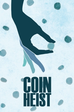 Coin Heist-fmovies