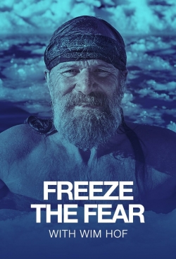 Freeze the Fear with Wim Hof-fmovies