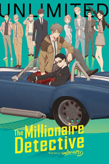 The Millionaire Detective – Balance: UNLIMITED-fmovies