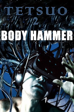 Tetsuo II: Body Hammer-fmovies