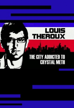 Louis Theroux: The City Addicted to Crystal Meth-fmovies