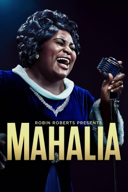 Robin Roberts Presents: The Mahalia Jackson Story-fmovies