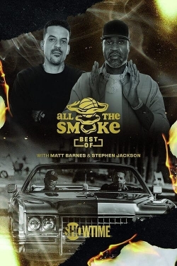The Best of All the Smoke with Matt Barnes and Stephen Jackson-fmovies