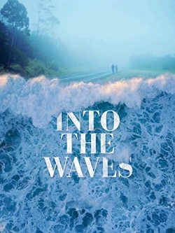 Into the Waves-fmovies
