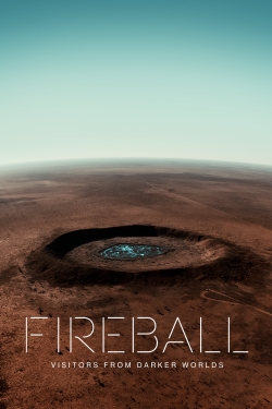 Fireball: Visitors From Darker Worlds-fmovies