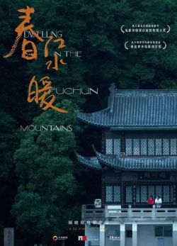 Dwelling in the Fuchun Mountains-fmovies