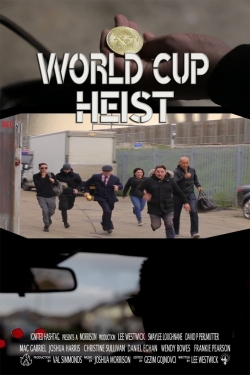 World Cup Heist-fmovies