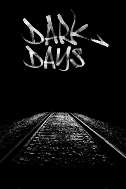 Dark Days-fmovies