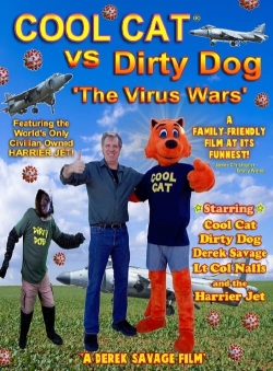 Cool Cat vs Dirty Dog 'The Virus Wars'-fmovies