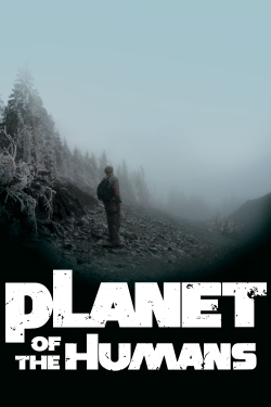 Planet of the Humans-fmovies