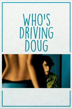 Who's Driving Doug-fmovies