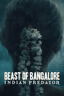 Beast of Bangalore: Indian Predator-fmovies