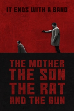 The Mother the Son The Rat and The Gun-fmovies