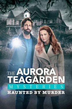 Aurora Teagarden Mysteries: Haunted By Murder-fmovies