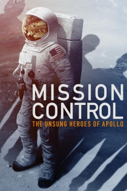 Mission Control: The Unsung Heroes of Apollo-fmovies