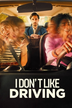 I Don’t Like Driving-fmovies